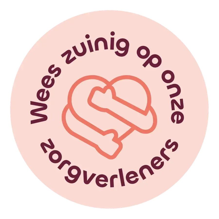 Wees zuinig op onze zorgverleners